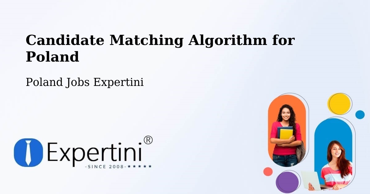 Candidate Matching Algorithm Overview – Miętne - Poland Jobs Expertini