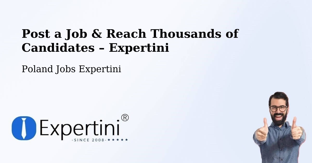 Post a Job in Miętne – Hire the Right Talent - Miętne, Poland Jobs Expertini