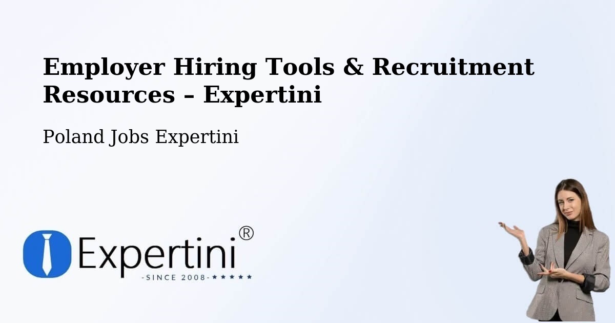 Employer Hiring Tools & Recruitment Resources – Miętne - Miętne, Poland Jobs Expertini