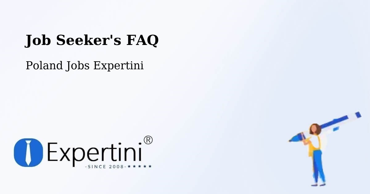 Job Seeker FAQ – Miętne - Poland Jobs Expertini